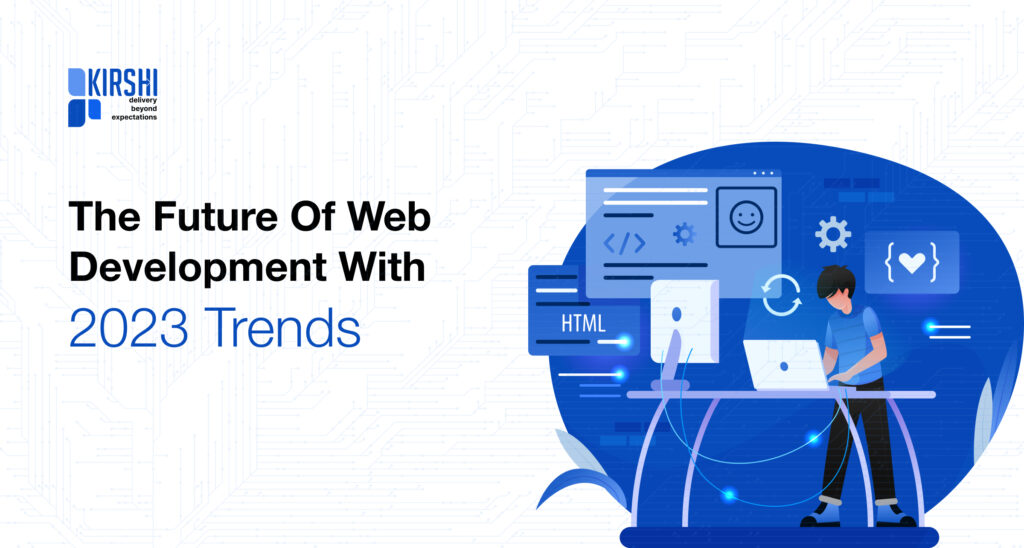 The future of web development with 2023 trends